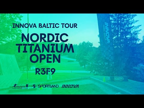 Innova Baltic Tour Nordic Titanium Open 2023 presented by Innova Champion Discs F9
