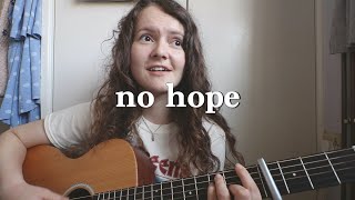No Hope - The Vaccines (Cover)