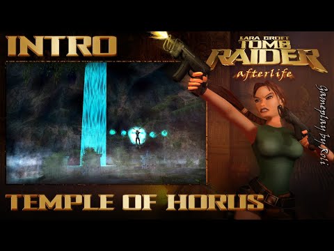 Lara Croft Tomb Raider: Afterlife - Intro/Prologue: Temple Of Horus