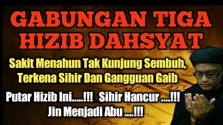 Download lagu Gabungan Tiga Hizib Dahsyat yang Berenergi Tajam d... mp3
