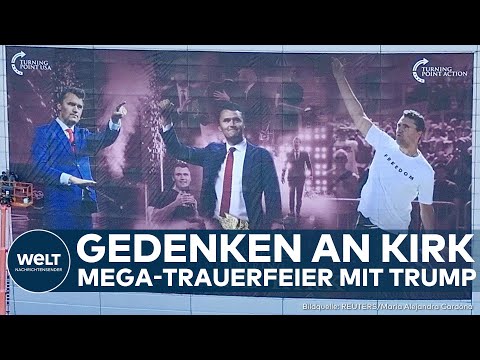 USA: Gedenken an Charlie Kirk! Trump bei Trauerfeier in Arizona! Hunderttausend Zuschauer erwartet