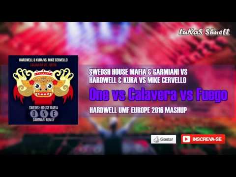 One vs Calavera vs Fuego (UMF EUROPE 2016) (hardwell mashup)