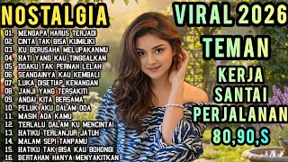 Download lagu LAGU NOSTALGIA PALING SEDIH 😭 PATAH HATI 💔 TEMBANG KENANGAN COCOK TEMAN KERJA SANTAI DIPERJALANAN  mp3