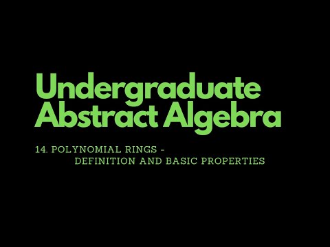Abstract Algebra | 14. Polynomial Rings - Definition and Basic Properties