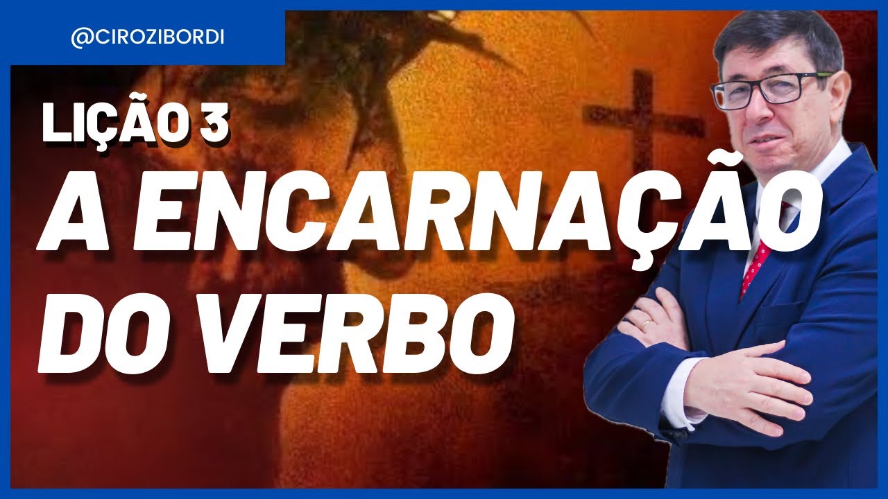 A Encarnação do Verbo | ​⁠Lição 3 | Em Defesa da Fé | CPAD | ​⁠​⁠​⁠​⁠​⁠​⁠​⁠​​⁠​⁠​⁠@Cirozibordi