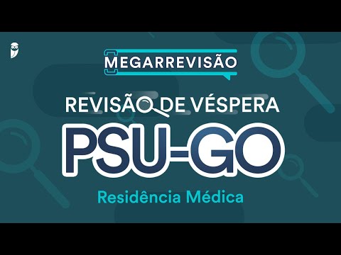 Revisão de Véspera  PSU-GO Residência Médica