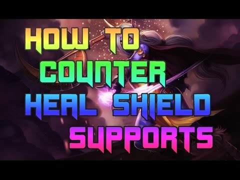 How To Counter Soraka and Sona | How To Counter Heal and Shield Supports