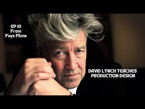 David Lynch on Production Design: How to Build Unique Worlds in Film