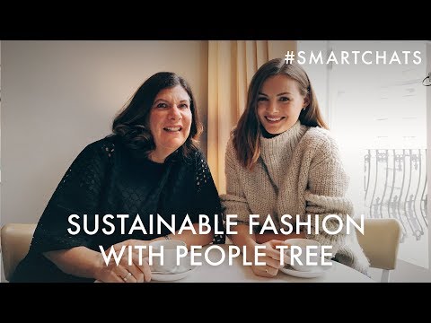 SUSTAINABLE FASHION with People Tree | #SmartChats