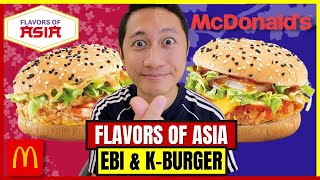 MCDONALD'S PH FLAVORS OF ASIA - EBI AND K-CHICKEN BURGER REVIEW