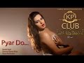 PAYAL KP CLUB SEASON 2 SONG 4 KHANZ PRODUCTION OFFICIAL VIDEO