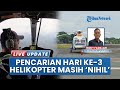 Update Hari Ke 3 Pencarian Helikopter Jatuh Di Mantewe Tanahbumbu Nihil Belum Ditemukan