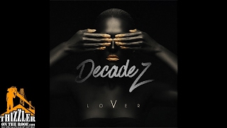 DecadeZ - Lover [Thizzler.com]