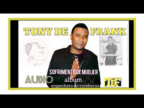 TONY DI FRANK (sofrimento de mudjer) FUNANA