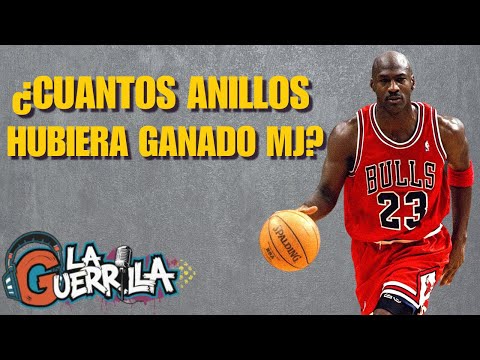 ¿Cuantos Anillos Hubiera Ganado MJ, Sin Retirarse #LaGuerrillaDeLaMega