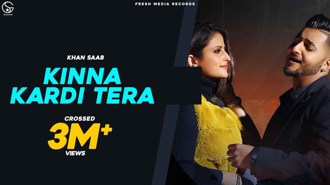 Kinna Kardi Tera Lyrics - Khan Saab