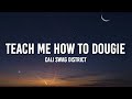 Cali Swag District Teach Me How To Dougie Lyrics Niggas Love To Hate So They Try To Shoot Me