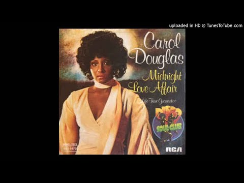 Carol Douglas _ Midnight Love Affair (12'' Version)
