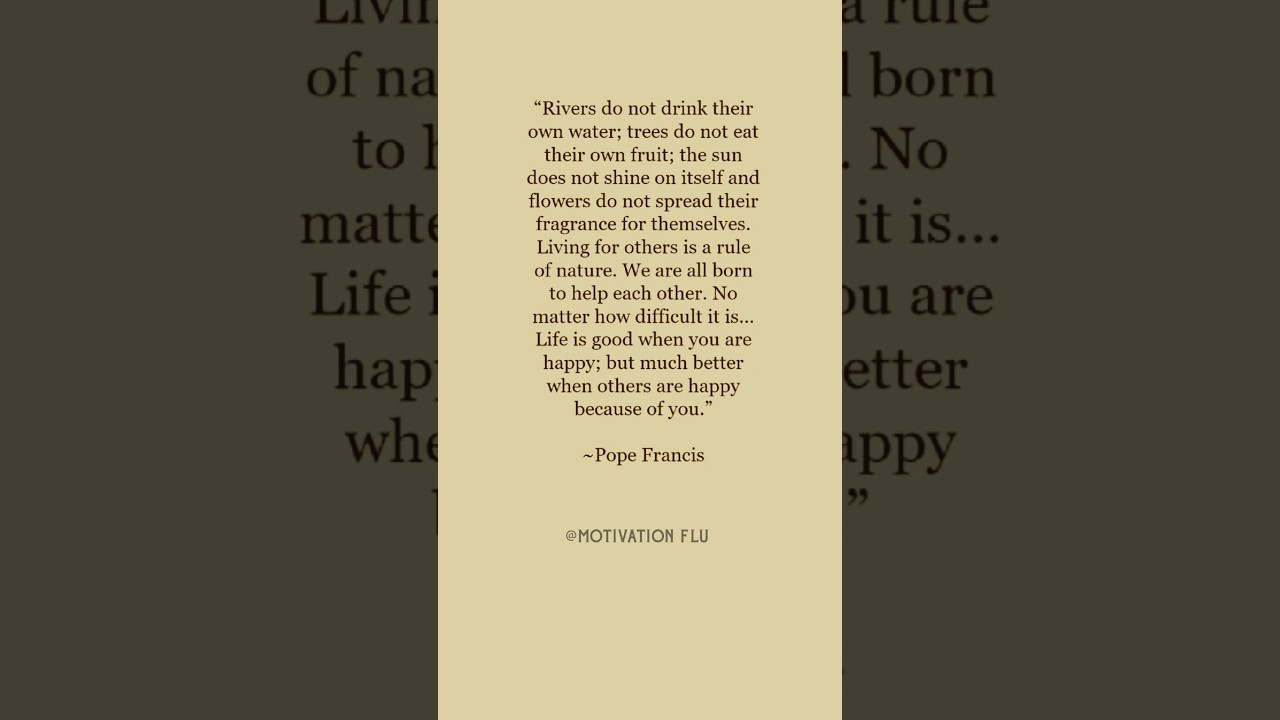 A beautiful message by Pope Francis❤🙂#shorts #motivation #quotes #shortvideo