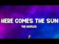 The Beatles Here Comes The Sun Lyrics