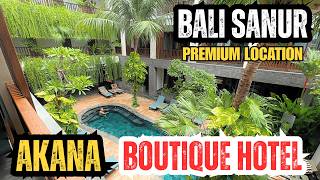 Bali Sanur Akana Boutique Hotel Review Premium Location Close To Beach