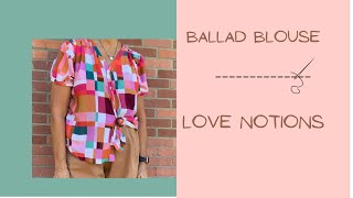 The Love Notions Ballad Blouse Review