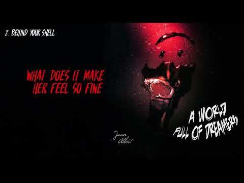 Juan Albert - Behind your Shell (Official Videolyric)