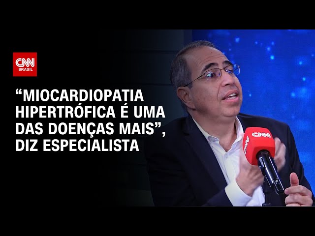 “Miocardiopatia hipertrófica é uma das doenças mais comuns da cardiologia, diz especialista