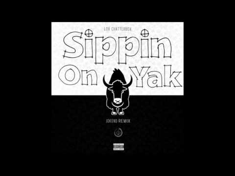 Lox Chatterbox - Sippin On Yak II (Jokond Remix)