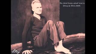 You dont know what love is - Sting & Chris Botti -