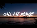 Carly Rae Jepsen Call Me Maybe Lyrics