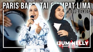 Download lagu Paris Barantai & Ampat Lima - Lagu Banjar | Live by Ijum & Nelly |Amariz Arabian Music Entertainment mp3