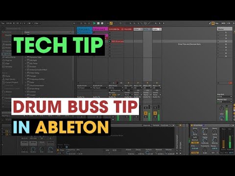 Tech Tip - Drum Buss Tip in Ableton