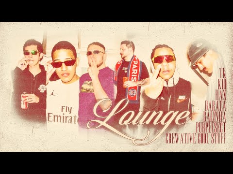 Kiq, Haxx, bnp.tk, Barata - Lounge (Prod. Dogie) [Dir. by @m.nerva & @crewatv]