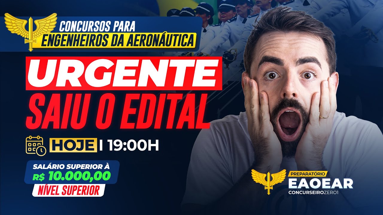 EDITAL PUBLICADO | CONCURSO P/ ENGENHEIROS DA AERONÁUTICA |  EAOEAR