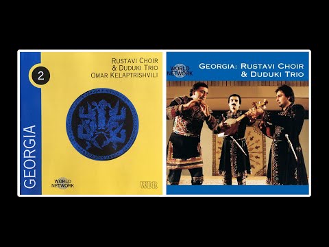 World Network 02 Rustavi Choir & Omar Kelaptrishvili Duduki-Trio (Georgia) Ethnic Vocal Live (1986)
