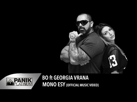BO - Μόνο Εσύ feat. Georgia Vrana / Mono Esi | Official Music Video