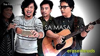 Para Sa Masa - Eraserheads Lyrics Video