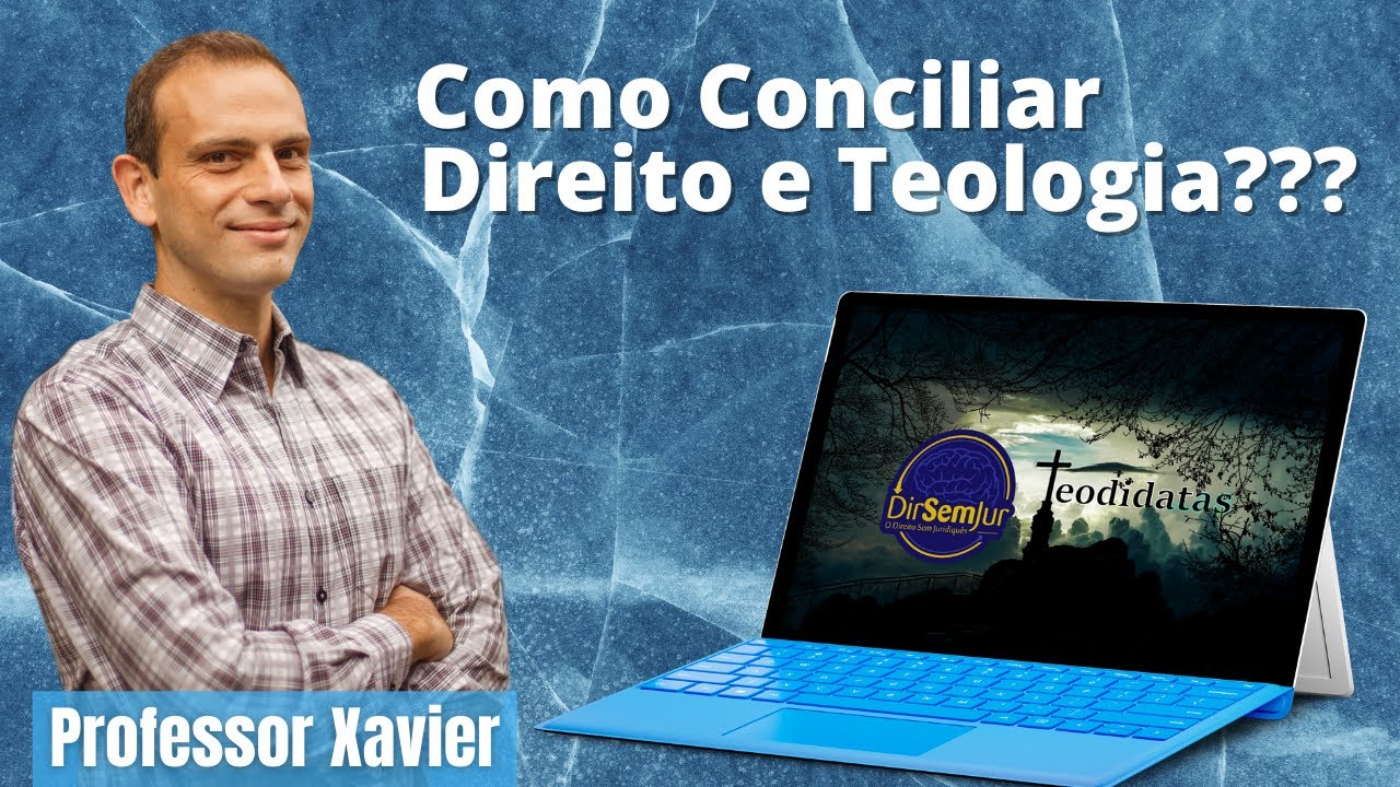 Como Conciliar Direito e Teologia??? | Testemunho do Professor Xavier | Direito Sem Juridiquês