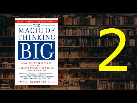 The Magic of Thinking Big : Part 2 (summary) _ chapter.2