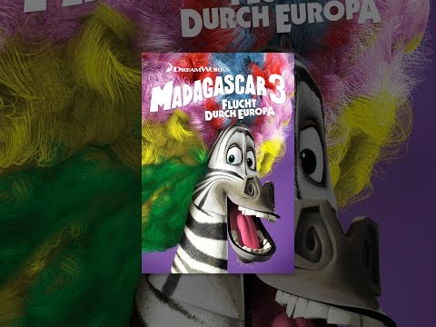 Madagascar 3: Flucht durch Europa