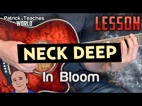 download lagu mp3 mp4 In Bloom Chords Neck Deep, download mp3 In Bloom Chords Neck Deep free downloadn, video klip In Bloom Chords Neck Deep