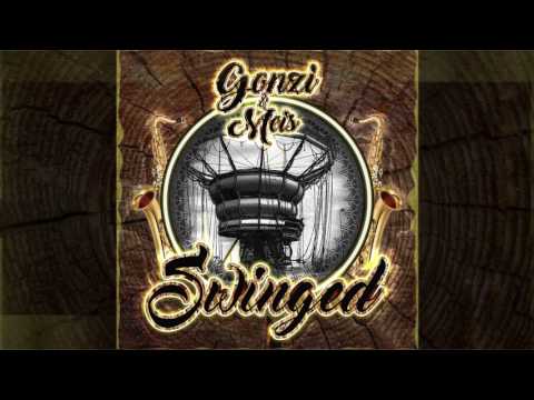 Gonzi & Meis - SWINGED