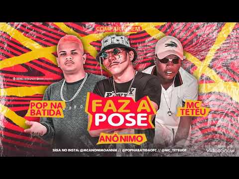 MC TETEU, MC ANÔNIMO E POP NA BATIDA - FAZ A POSE - MÚSICA SEM VINHETA