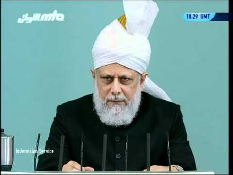 Indonesian Friday Sermon 13th May 2011 - Islam Ahmadiyya