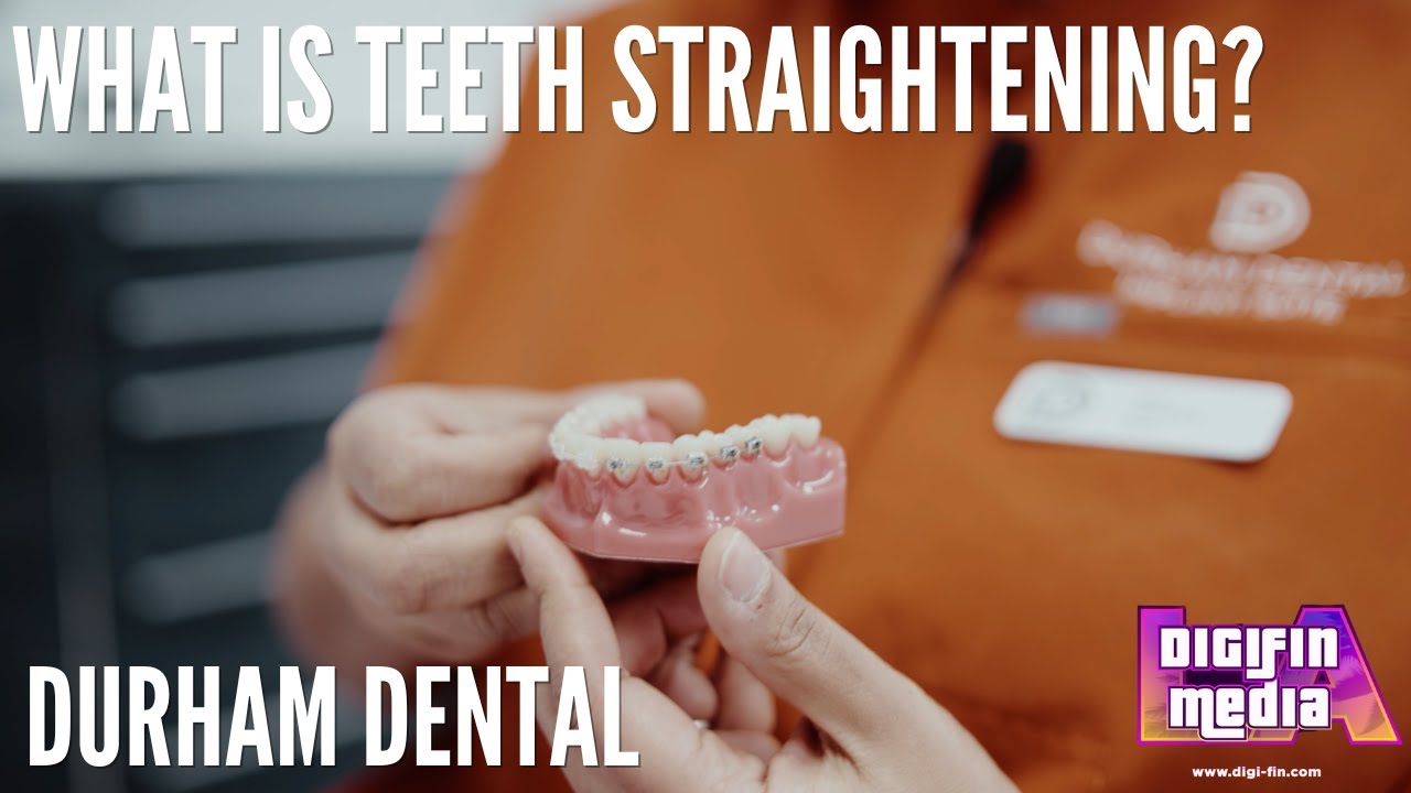 What is Teeth Straightening at Durham Dental