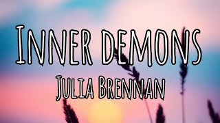 Julia Brennan - inner demons 1 hour loop