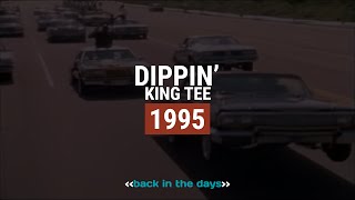 Dippin&#39; (King Tee)