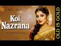 Koi Nazrana 60s 70s Retro Romantic Song Old Bollywood Vibes