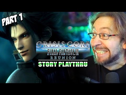 MAX PLAYS: Crisis Core - Final Fantasy VII Reunion (Part 1)